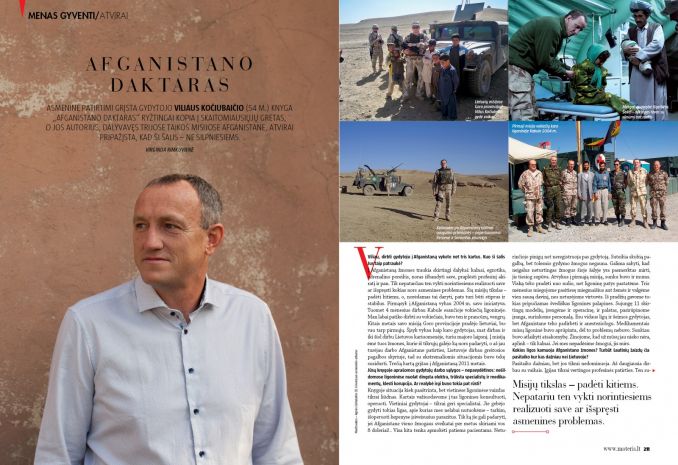 „Misijų tikslas – padėti kitiems. Norėdamas tai daryti, turi būti stiprus ir stabilus, tad nepatariu vykti norintiesiems realizuoti save ar išspręsti asmenines problemas“, – pataria Vilius Kočiubaitis
